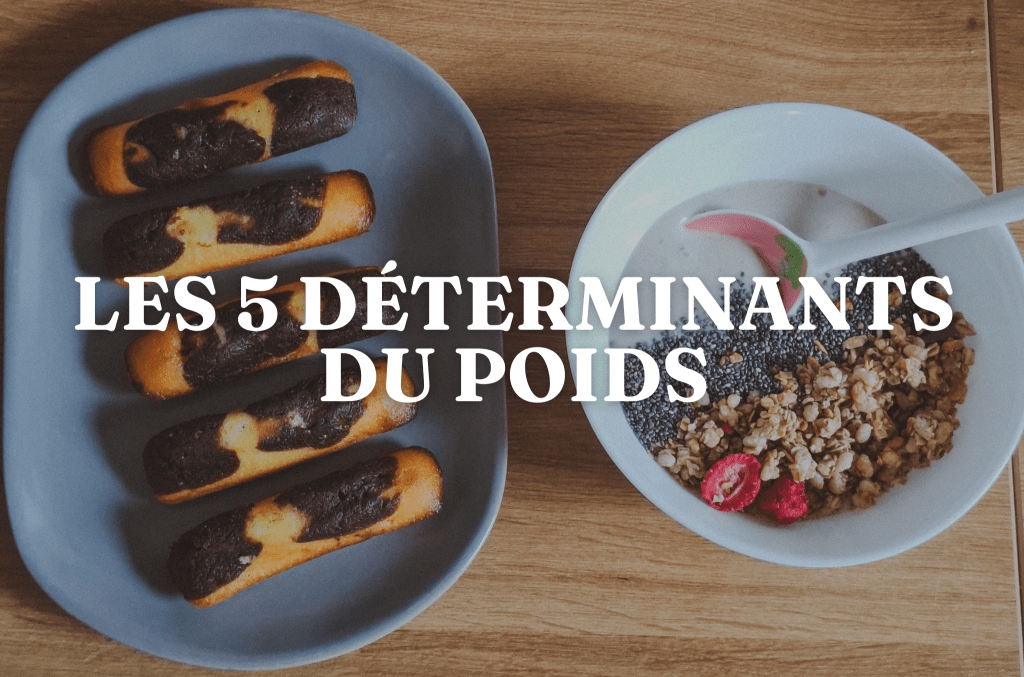 Ce qui influence vraiment notre poids